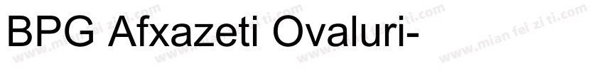 BPG Afxazeti Ovaluri字体转换